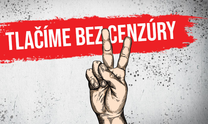 TLAČÍME SLOBODNE... a bez cenzúry